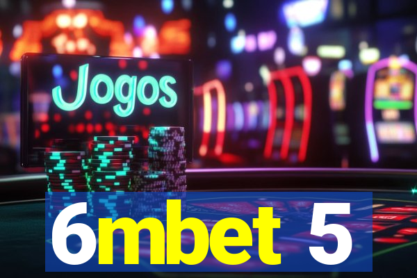 6mbet 5
